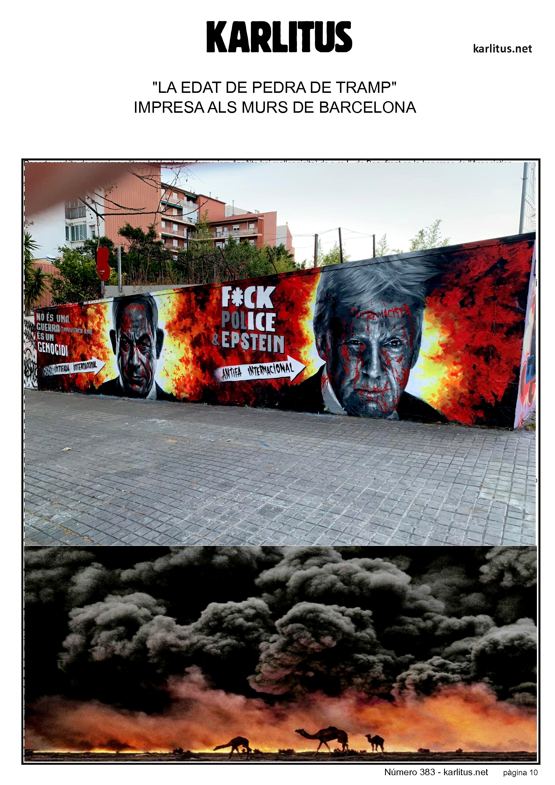 DESENA PÀGINA
“L'EDAT DE PEDRA DE TRUMP” IMPRESA ALS MURS DE BARCELONA